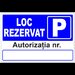 Semn pentru parcare loc rezervat autorizatia cu numar parcare